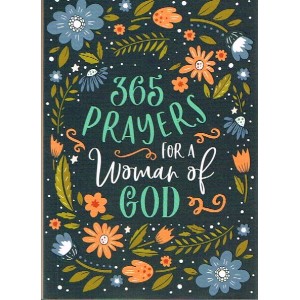 365 Prayers For A Woman Of God